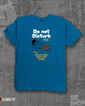 Do not Disturb Indian Blue Classic Fit T-shirt